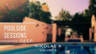 Poolside Sessions 6 | Ibiza Villa | Deep House | Summer Vibes