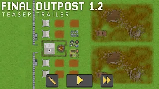 Final Outpost 1.2 | Official Teaser Trailer