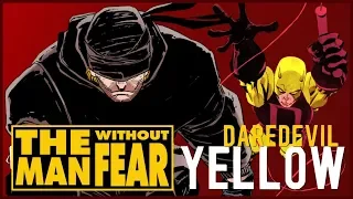 DAREDEVIL: YELLOW & THE MAN WITHOUT FEAR - What Makes a Man?