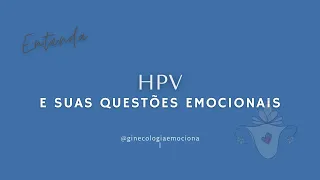 HPV e suas questões emocionais