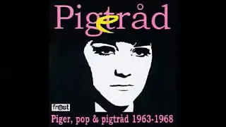 Various ‎– Pigetrad : Piger, Pop & Pigtrad 1963-1968 Danish Girls 60's Pop Beat Rock Music ALBUM LP