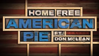 Home Free - American Pie ft. Don McLean (Official Music Video)