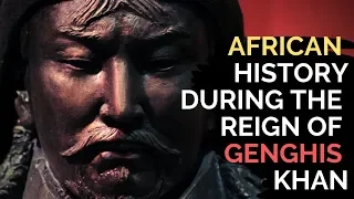 What Were Africans Doing During The Reign Of Genghis Khan?