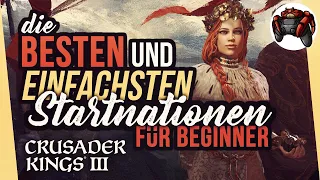 Die BESTEN und EINFACHSTEN Startnationen für Beginner in Crusader Kings 3