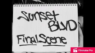 Sunset Blvd- Final Scene Swede (FMST 100)