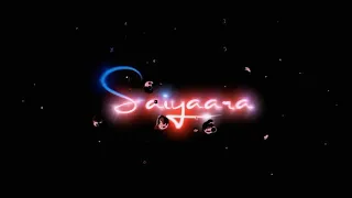 💫Saiyaara Main Saiyaara💫 Song Black Screen #WhatsAppStatus l Trending WhatsApp Status l #BlackScreen