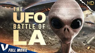 THE UFO BATTLE OF LA - FULL DOCUMENTARY - ORIGINAL V MOVIES