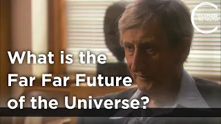 Freeman Dyson - What is the Far Far Future of the Universe?