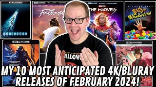My 10 MOST Anticipated 4K/Bluray Releases For FEBRUARY 2024!