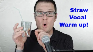 Straw Exercise - Vocal Warm up with Water