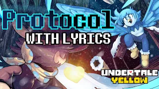 Protocol With Lyrics - Undertale Yellow