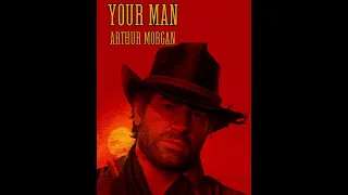 Arthur Morgan - Your Man (AI)