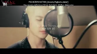 XIA (Kim Junsu) - The Way Things Are (Death Note) (рус. саб)