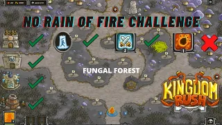 No Rain of Fire Challenge - Kingdom Rush Elite Level Fungal Forest - Veteran Difficulty