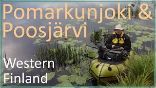 Packrafting Pomarkunjoki & Poosjärvi