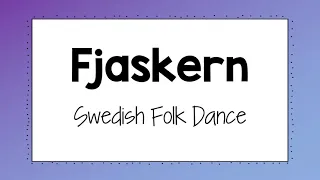Fjaskern - Swedish Folk Dance