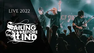 Sailing Before The Wind - Full set live 2022 at Shibuya CYCLONE Ι ワンマンライブ -A Decade of Sailors-