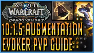 🐲🔥Augmentation GUIDE PvP [ BIG DAMAGE ] | Gear/Stats/Talents | Dragonflight 10.1.5 | OCDGaming 🔥🐲