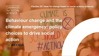 Behaviour change and the climate emergency: policy choices to drive social action | Election 24