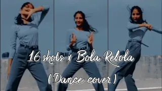 16 shots x Bola Rebola (Remix) | Dance Cover | Yashaswi garg