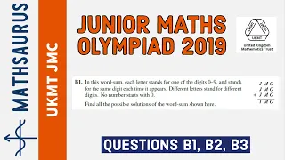 UKMT Junior Maths Olympiad 2019 (JMO) Questions B1, B2, B3