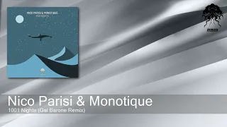 Nico Parisi & Monotique - 1001 Nights (Gai Barone Remix) [Bonzai Progressive]