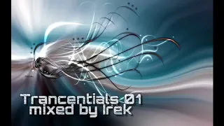 Irek - Trancentials 01 (Trance Classics Session)