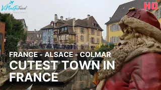 Cutest town in France - Colmar in December