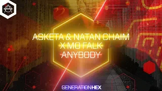 Asketa & Natan Chaim x Mo Falk - Anybody (Official Audio)