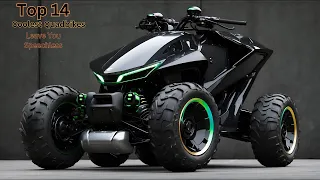 Top 14 Coolest Quadbikes That Will Leave You Speechless