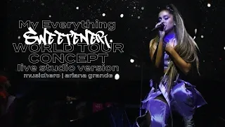 Ariana Grande & Parr Woods HS Choir - My Everything [with Outro] (Sweetener World Tour Concept)
