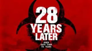 28 Years Later (Trailer)