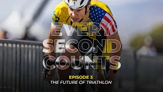 The Future Of Triathlon | Every Second Counts Episode 3 | Triathlon Documentary