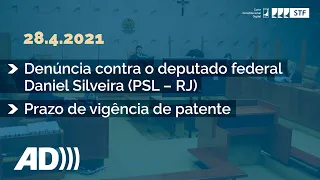 Pleno (AD) – Denúncia contra o deputado federa Daniel Silveira (PSL – RJ) 27/4/21
