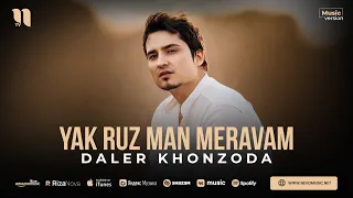 Daler Khonzoda - Yak ruz man meravam (audio 2023)