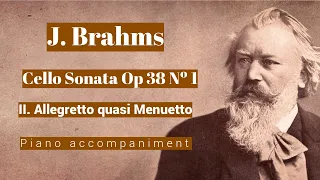 Brahms - Cello Sonata Op. 38 Nº 1 - II. Allegretto quasi Menuetto - Piano Accompaniment