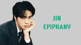 BTS JIN ~ EPIPHANY (Lirik Lagu Terjemahan)