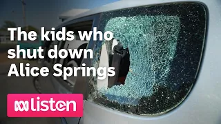 The kids who shut down Alice Springs | ABC News Daily Podcast