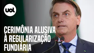 Bolsonaro participa de cerimônia alusiva à Regularização Fundiária