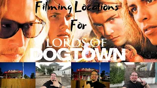 Lords of Dogtown (2005) Filming Locations