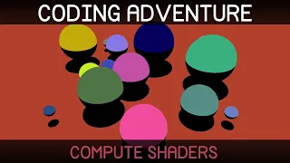 Coding Adventure: Compute Shaders