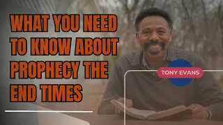 World Blessed-What You Need to Know About Prophecy the End Times-Tony Evans 2024