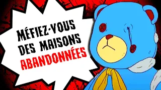 MÉFIEZ-VOUS des maisons ABANDONNÉES...