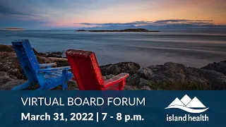 Virtual Public Forum for Greater Victoria Region of Island Health