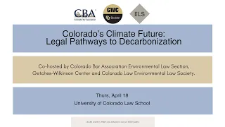 Colorado’s Climate Future: Legal Pathways to Decarbonization