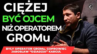 CIĘŻEJ BYĆ OJCEM NIŻ OPERATOREM GROMU - JAROSŁAW  DZIADZIA  KARGUL #2/3