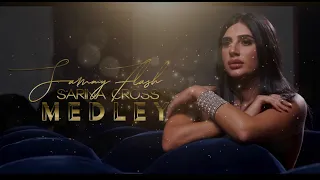 Sarina Cross & Sammy Flash - "Medley" 2021 [Extended Remix]