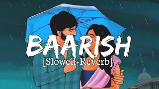 Baarish (Slowed + Reverb )  Half Girlfriend | Arjun Kapoor, Shraddha Kapoor Lyrics - RaMe Music