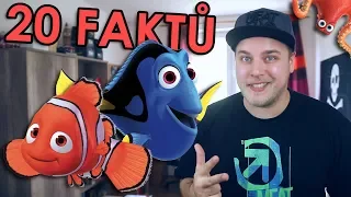 20 FAKTŮ - Hledá se Nemo/Dory