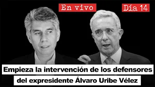 Parte 1 | Empieza la intervención de los defensores del expresidente Álvaro Uribe Vélez